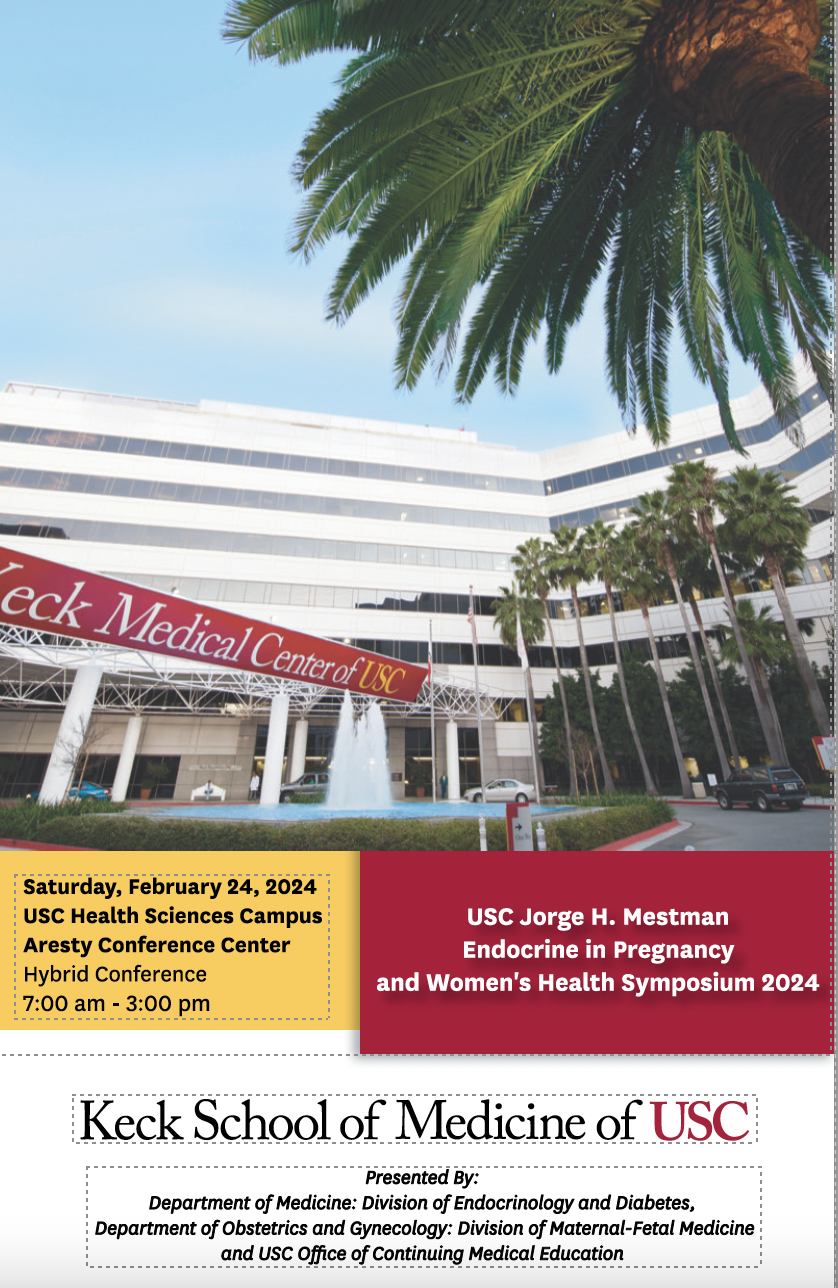 USC Jorge H. Mestman Endocrine in Pregnancy and Women